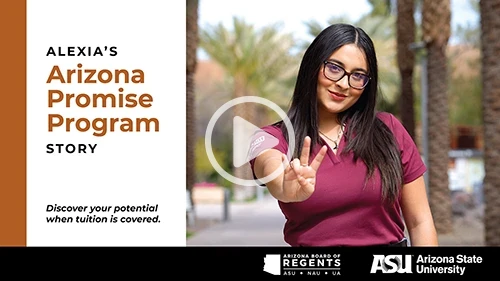 Arizona Promise Program Alexia Story from ASU